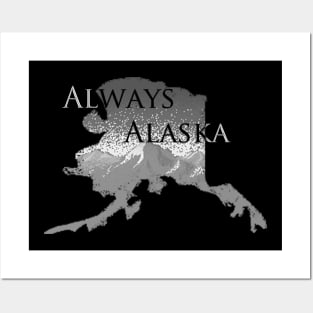 Always Alaska Posters and Art